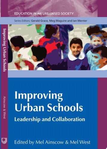 EBOOK: Improving Urban Schools: Leadership and Collaboration