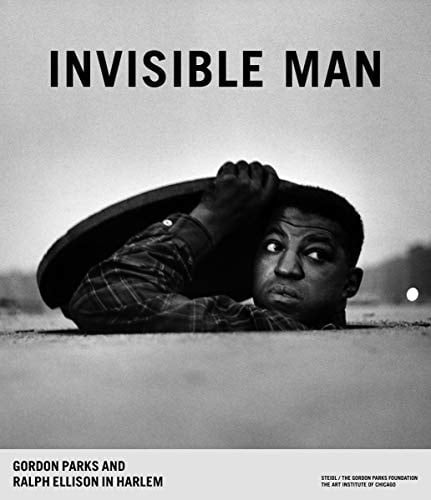 Invisible Man Gordon Parks and Ralph Ellison in Harlem