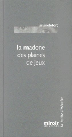 La madone des plaines de jeux