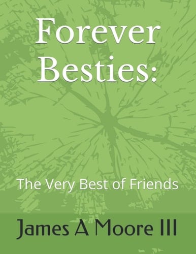 Forever Besties:: The Very Best of Friends
