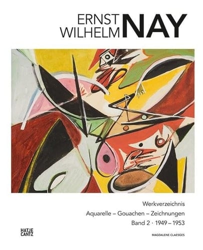 Ernst Wilhelm Nay Werkverzeichnis : Aquarelle, Gouachen, Zeichnungen
