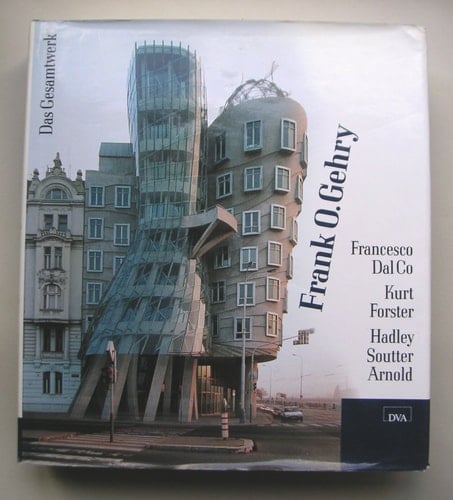 Frank O. Gehry das Gesamtwerk