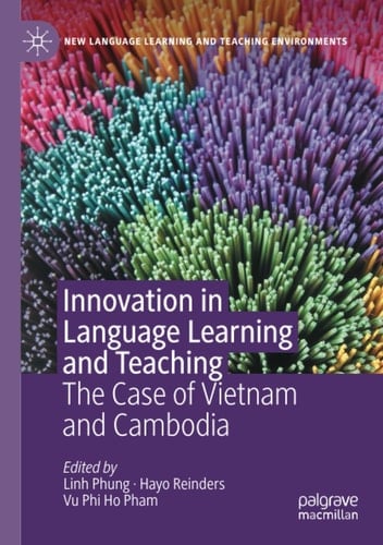 Innovation in Language Learning and Teaching The Case of Vietnam and Cambodia