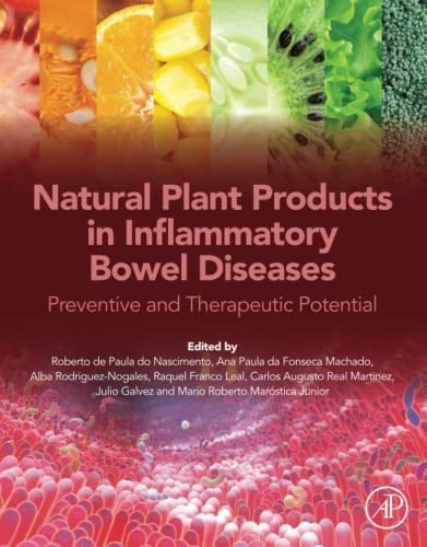 Natural Plant Products in Inflammatory Bowel Diseases Preventive and Therapeutic Potential