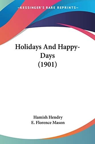 Holidays And Happy-Days (1901)