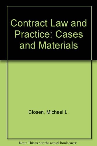 Contract Law and Practice: Cases and Materials