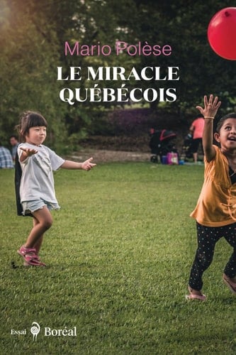 Le Miracle québécois: Récit d’un voyageur d’ici et d’ailleurs (French Edition)