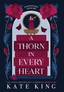 A Thorn in Every Heart