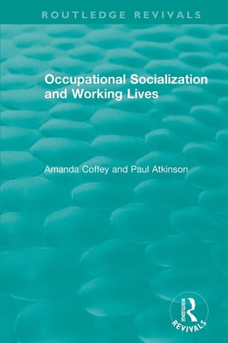 Occupational Socialization and Working Lives (1994)