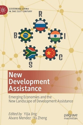 New Development Assistance Emerging Economies and the New Landscape of Development Assistance