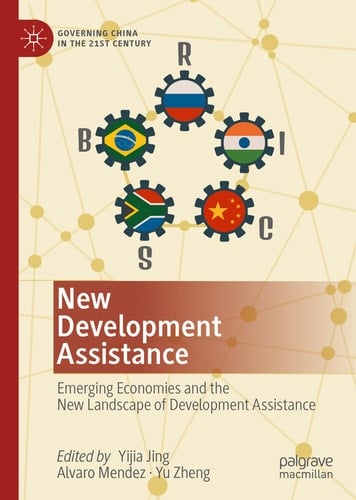 New Development Assistance Emerging Economies and the New Landscape of Development Assistance