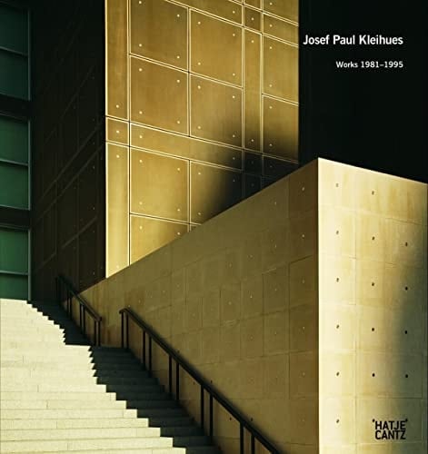 Josef Paul Kleihues: Works 1981-1995 Catalogue Raisonné