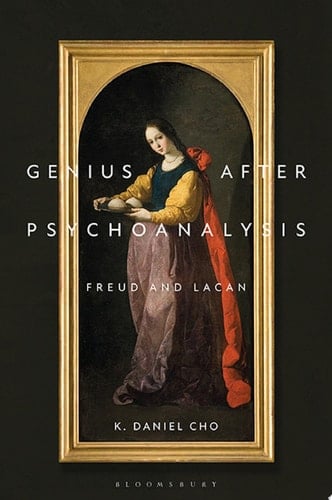 Genius After Psychoanalysis Freud and Lacan