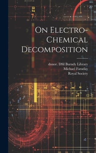 On Electro-chemical Decomposition