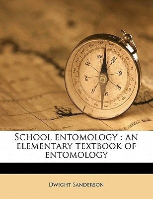 School entomology: an elementary textbook of entomology