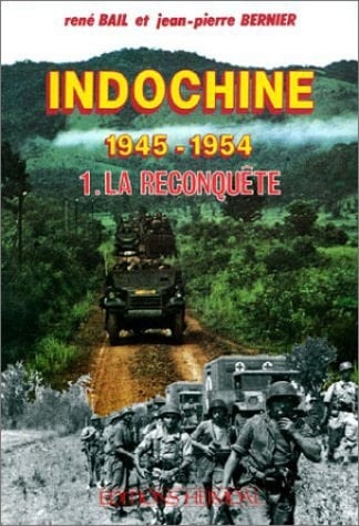 Indochine 1945-1954 Tome 1, La reconquête