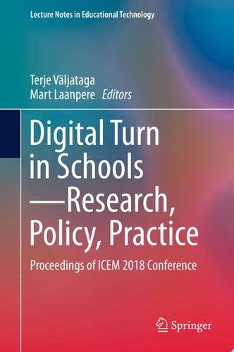 Digital Turn in Schools—Research, Policy, Practice