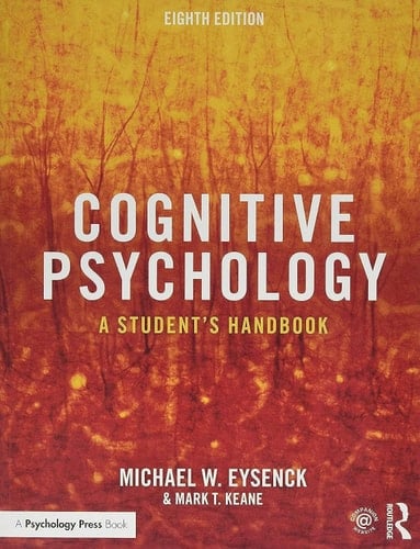 Cognitive Psychology A Student's Handbook