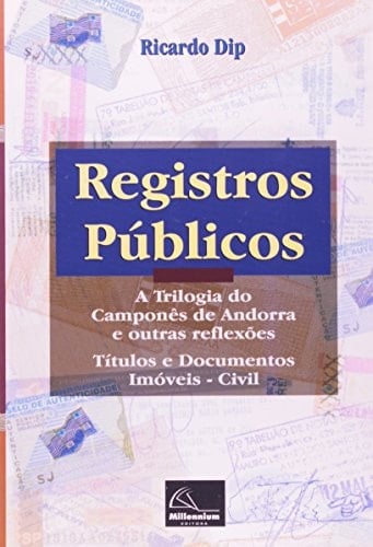Registros públicos a Trilogia do camponês de Andorra e outras reflexões : títulos e documentos, imóveis, civil