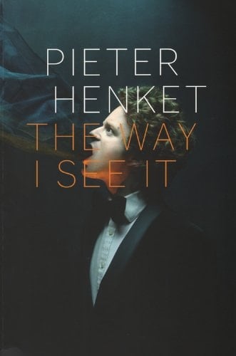 Pieter Henket the way I see it