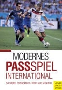 Modernes Passspiel international Konzepte, Perspektiven, Ideen & Visionen
