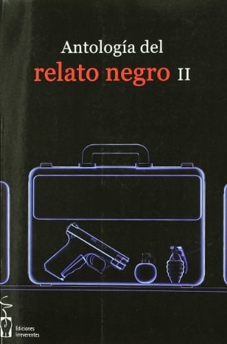 Antología del relato negro II (Colección de narrativa) (Spanish Edition)
