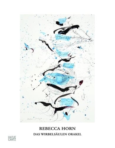 Das Wirbelsäulen-Orakel ausgewählte Gedichte und Texte 1972 bis 2013