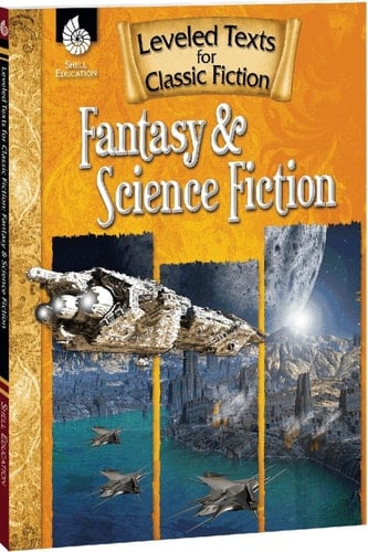 Leveled Texts for Classic Fiction: Fantasy and Science Fiction ebook
