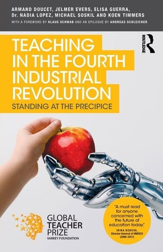 Teaching in the Fourth Industrial Revolution Standing at the Precipice