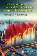 Understanding the Political Economics on China's Development