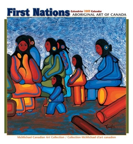 First Nations: Aboriginal Art of Canada 2009 Wall Calendar