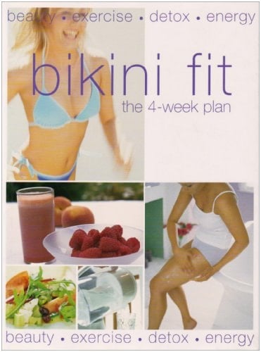 Bikini Fit The 4-week Plan