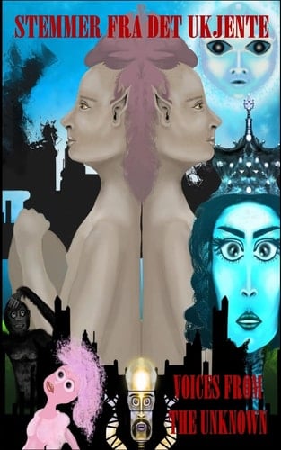 Stemmer Fra Det Ukjente (Voices From The Unknown)