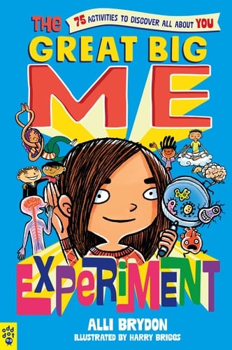 The Great Big Me Experiment 75 Activities to Discover All About You