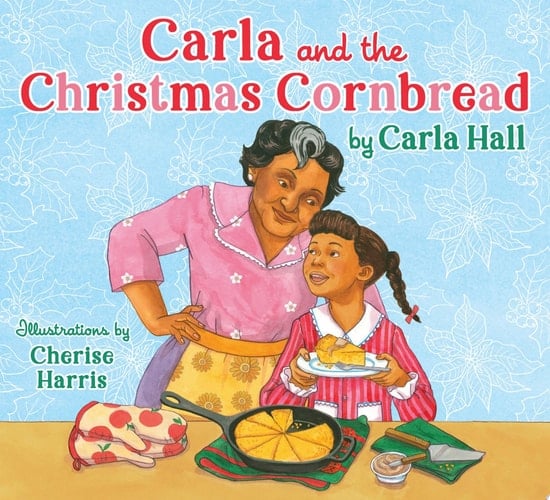 Carla and the Christmas Cornbread