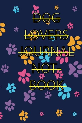 DOG LOVERS JOURNAL NOTBOOK
