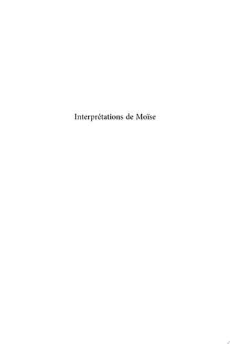 Interprétations de Moïse Égypte, Judée, Grèce et Rome