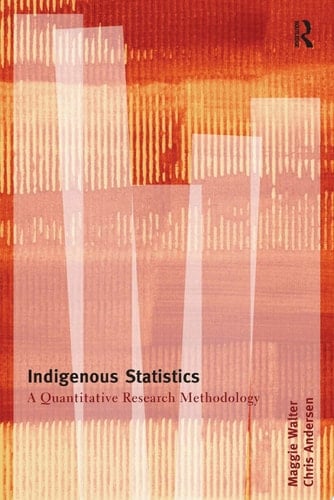 Indigenous Statistics A Quantitative Research Methodology