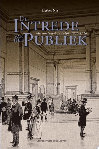 De intrede van het publiek museumbezoek in België, 1830-1914