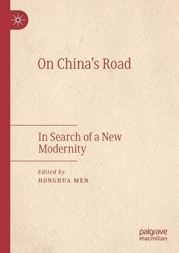 On China's Road In Search of a New Modernity