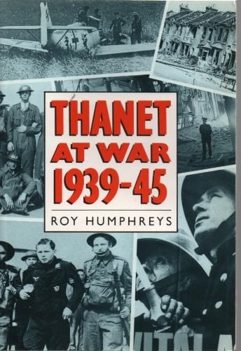 Thanet at War 1939-45
