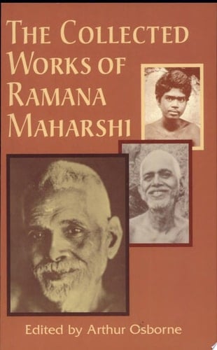 The Collected Works of Ramana Maharshi