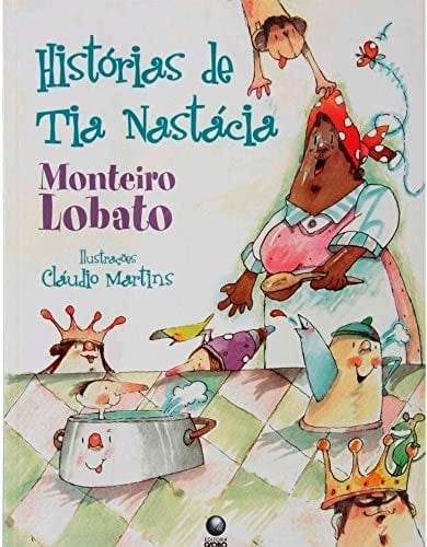 livro historias de tia anastacia monteiro lobato 2011 Ed. 2011