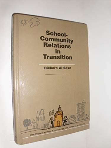 School-Community Relations in Transition/1984