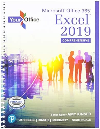 Your Office Microsoft Excel 2019 + Mylab It With Pearson Etext