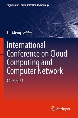 International Conference on Cloud Computing and Computer Networks CCCN 2023