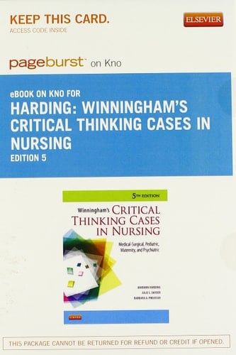 Winningham's Critical Thinking Cases in Nursing - Elsevier eBook on Intel Education Study (Retail Access Card): Medical-Surgical, Pediatric, Maternity, and Psychiatric