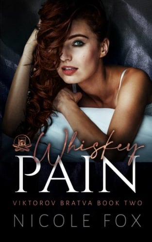 Whiskey Pain (Viktorov Bratva)