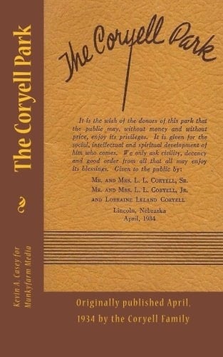 The Coryell Park Originally Published April, 1934 by the Coryell Family