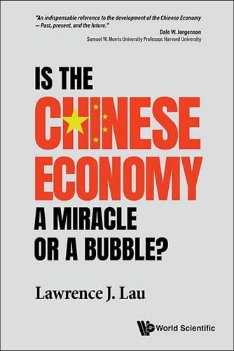 Is the Chinese Economy a Miracle Or a Bubble?
